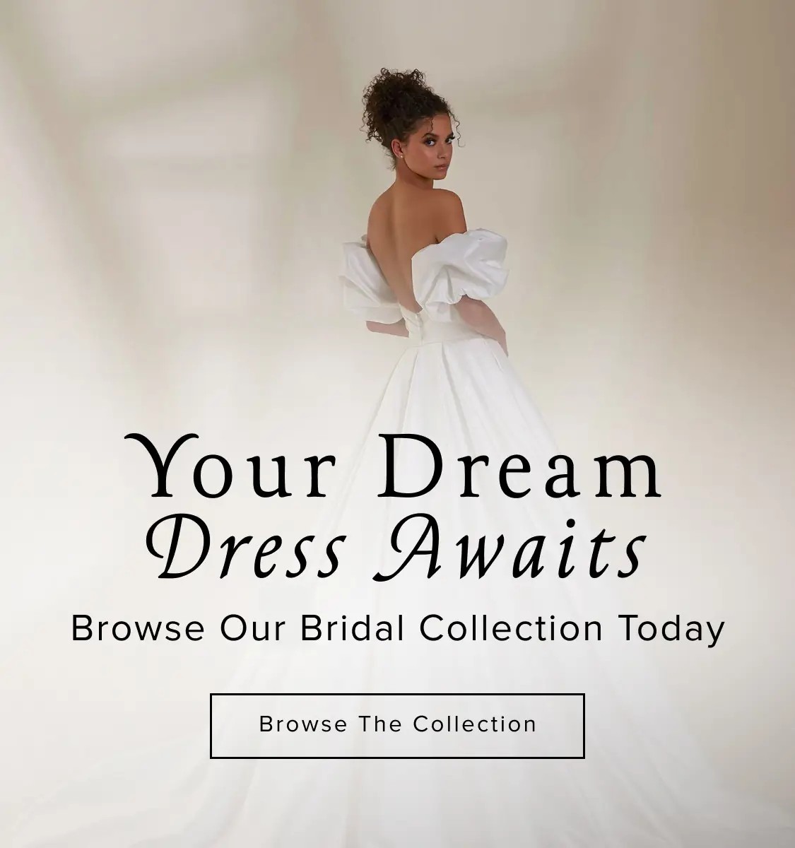 Your dream dress awaits, browse bridal mobile banner.